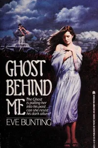 Cover of Ghost Behind Me by Eve Bunting