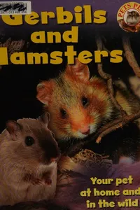 Gerbils and hamsters
