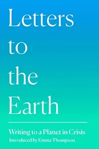 Letters to the Earth