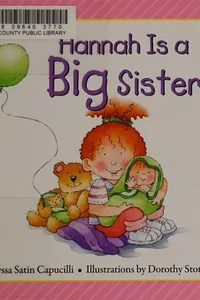 Cover of Hannah is a big sister by Alyssa Satin Capucilli
