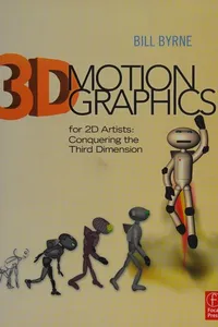 3D motion graphics for 2D artists