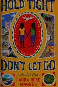 Cover of Hold tight, don't let go