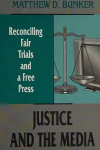 Justice and the Media