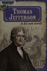 Thomas Jefferson in his own words