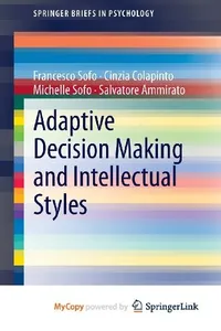 Adaptive Decision Making and Intellectual Styles