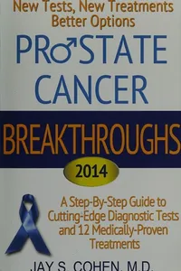 Prostate cancer breakthroughs
