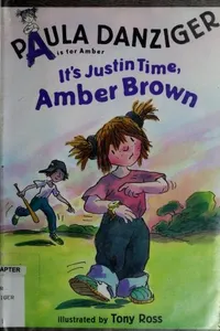 It's Justin Time, Amber Brown