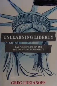 Unlearning liberty