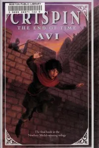 Cover of Crispin--The End of Time by Avi