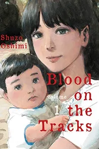 Capa de Blood on the Tracks, volume 1 por 押見修造