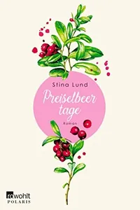 Preiselbeertage