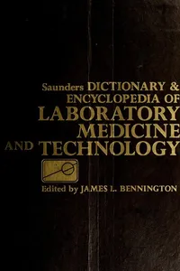 Saunders dictionary & encyclopedia of laboratory medicine and technology