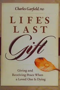 Life's last gift
