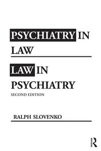 Psychiatry in law/law in psychiatry