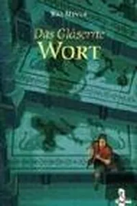 Das Gläserne Wort