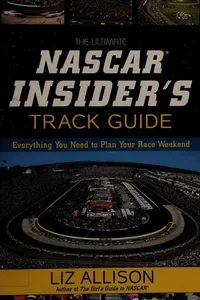 The ultimate NASCAR insider's track guide