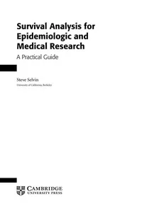 Survival Analysis for Epidemiologic and Medical Research (Practical Guides to Biostatistics and Epidemiology)