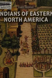 Indians of Eastern Canada and the United States