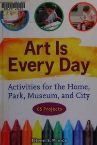 Art is every day
