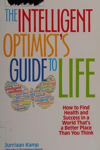 The intelligent optimist's guide to life