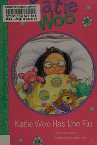 Katie Woo has the flu