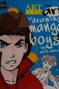 The art of drawing manga boys