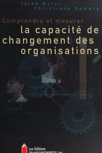 Comprendre et mesurer la capacité de changement des organisations