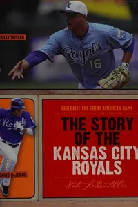 The story of the Kansas City Royals