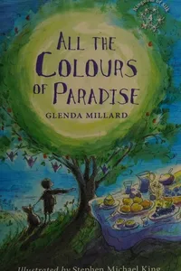 All the colours of paradise