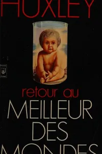 Retour au meilleur des mondes