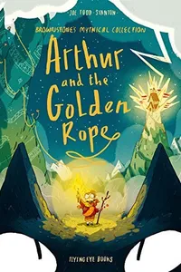 Arthur and the golden rope