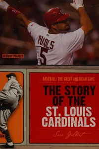 The story of the St. Louis Cardinals