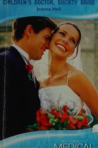 Children's Doctor, Society Bride