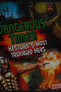 Dangerous times!