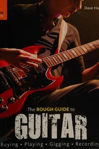 The rough guide to guitar
