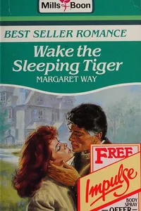Capa de Wake the Sleeping Tiger por Margaret Way