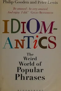 Idiomantics