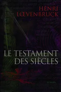 Le testament des siècles