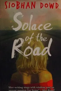 Solace of the road
