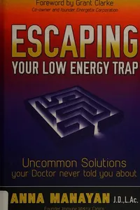 Escaping your low energy trap