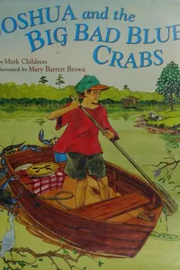 Joshua and the big bad blue crabs