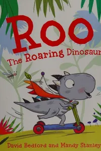 Roo the Roaring Dinosaur