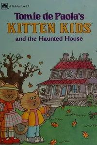 Tomie De Paola's Kitten Kids and the Haunted House