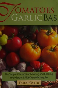 Tomatoes garlic basil