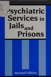 Psychiatric services in jails and prisons