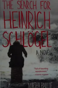 The Search for heinrich Schlögel