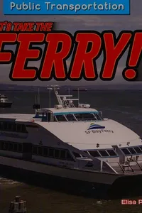 Let's take the ferry!