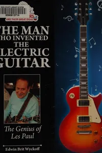 The man who invented the electric guitar