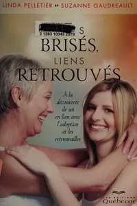 Liens brisés, liens retrouvés