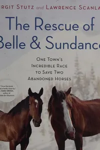 The rescue of Belle and Sundance